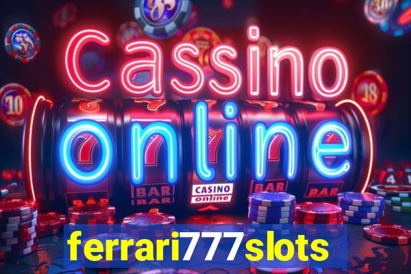 ferrari777slots.com