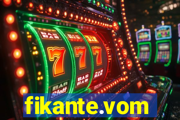 fikante.vom