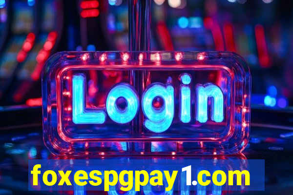 foxespgpay1.com