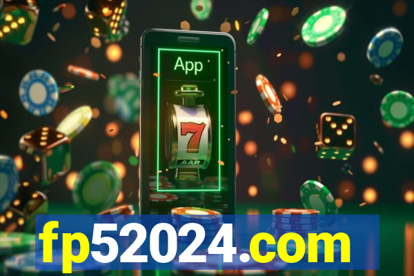 fp52024.com