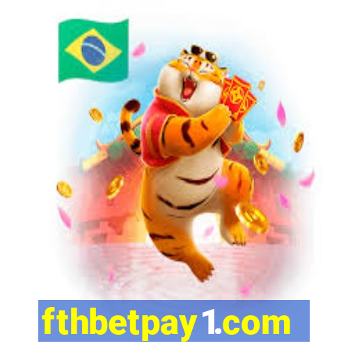 fthbetpay1.com