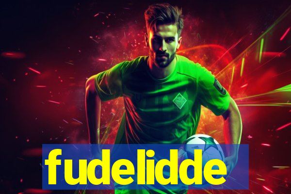 fudelidde