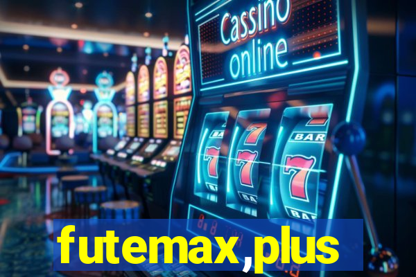 futemax,plus