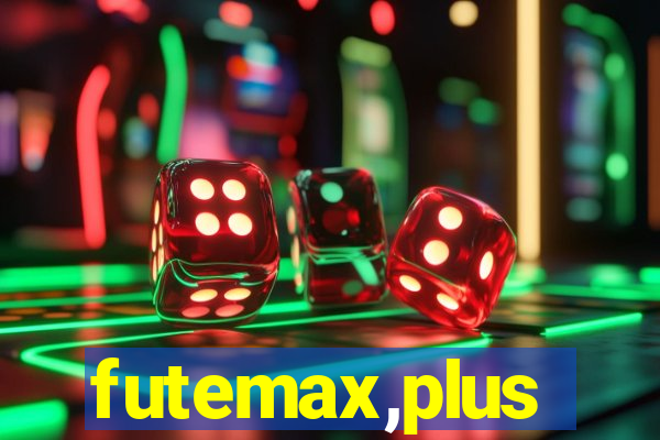 futemax,plus