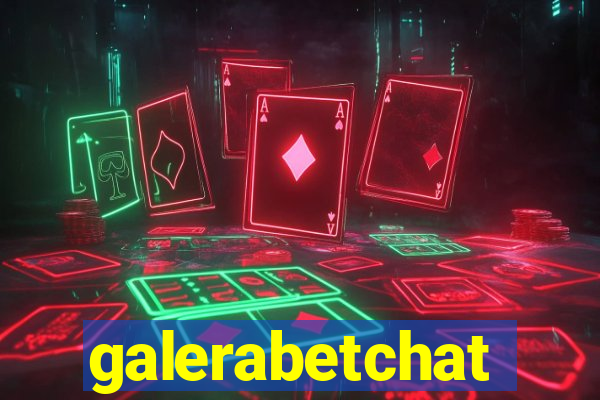 galerabetchat