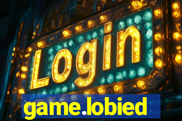 game.lobied