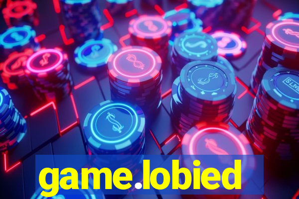 game.lobied