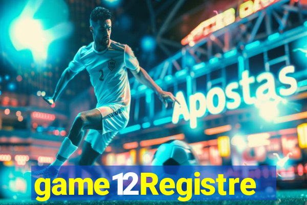 game12Registre