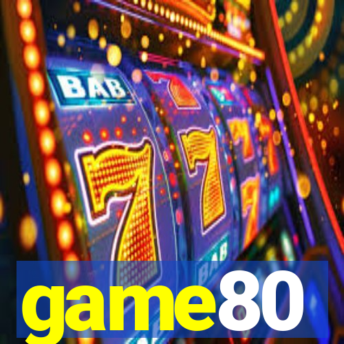game80