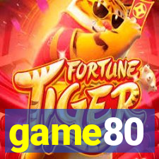 game80