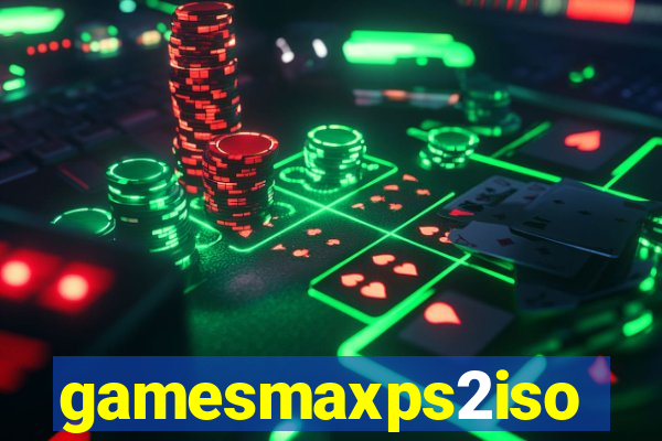 gamesmaxps2iso