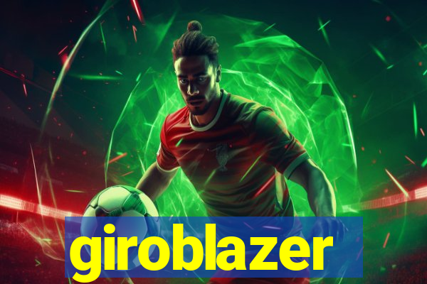 giroblazer