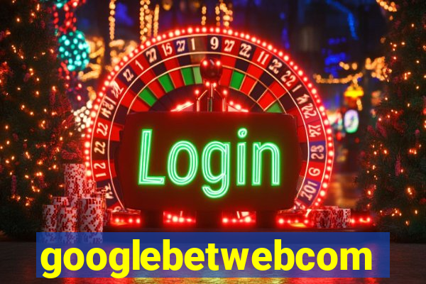 googlebetwebcom