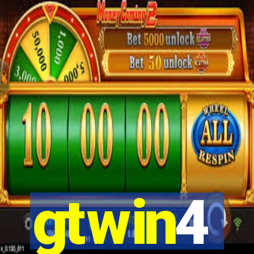 gtwin4