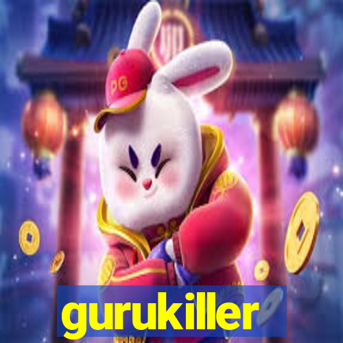 gurukiller