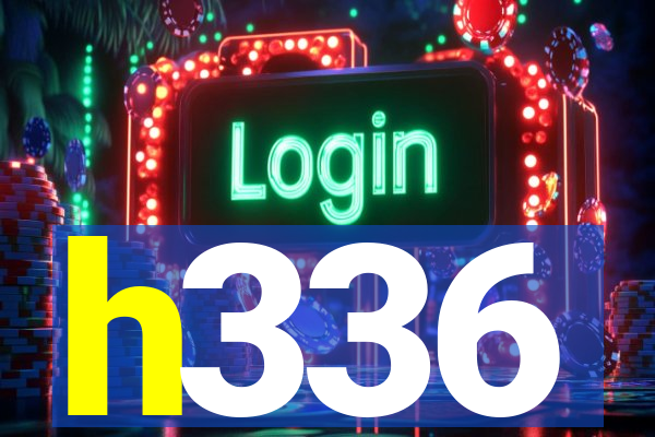 h336