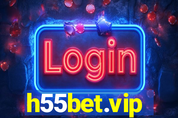 h55bet.vip