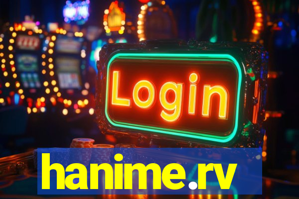 hanime.rv