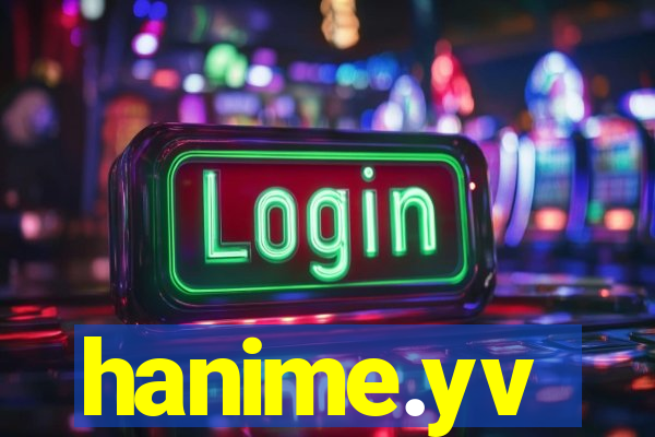 hanime.yv