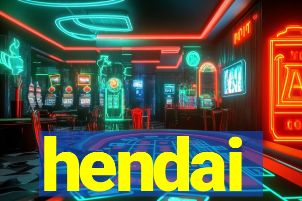 hendai