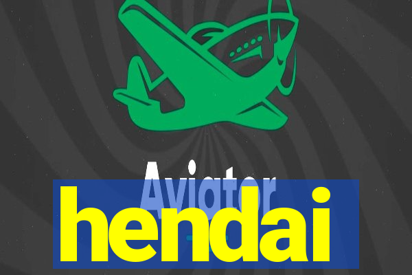 hendai