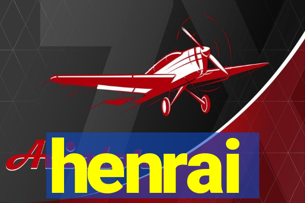 henrai