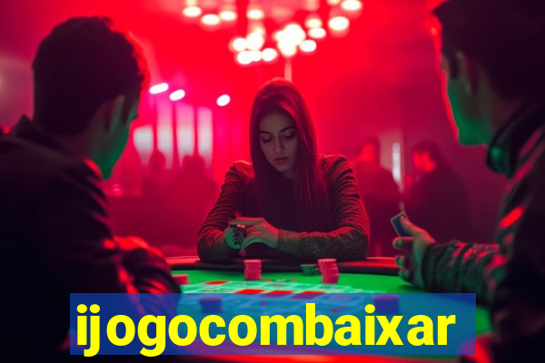 ijogocombaixar