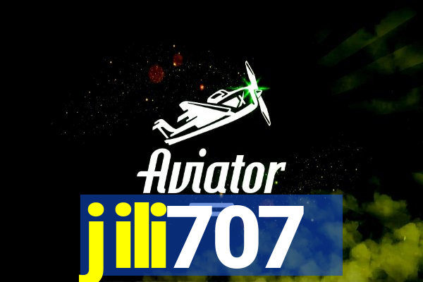 jili707