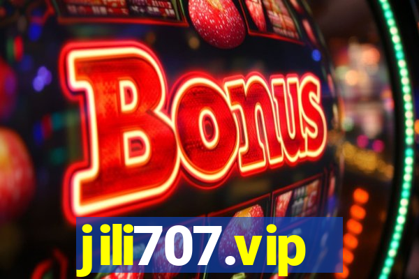 jili707.vip