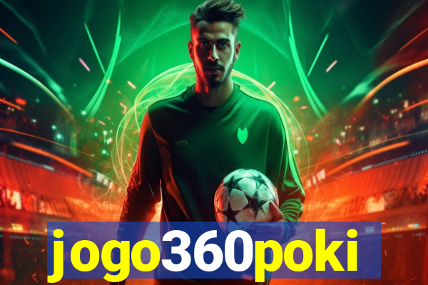 jogo360poki