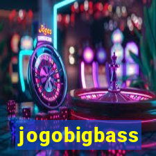 jogobigbass