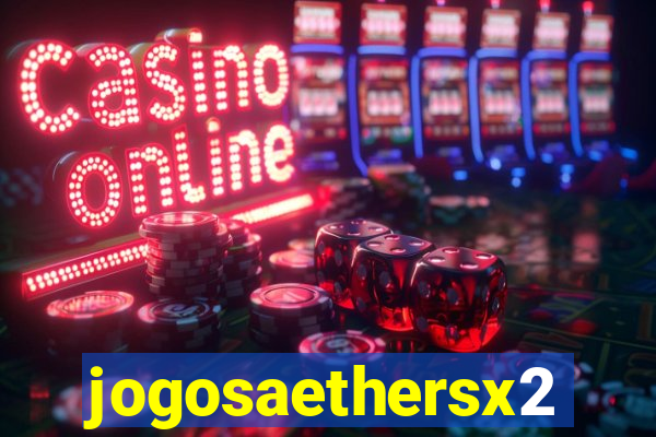 jogosaethersx2