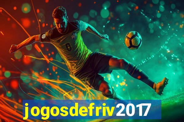 jogosdefriv2017