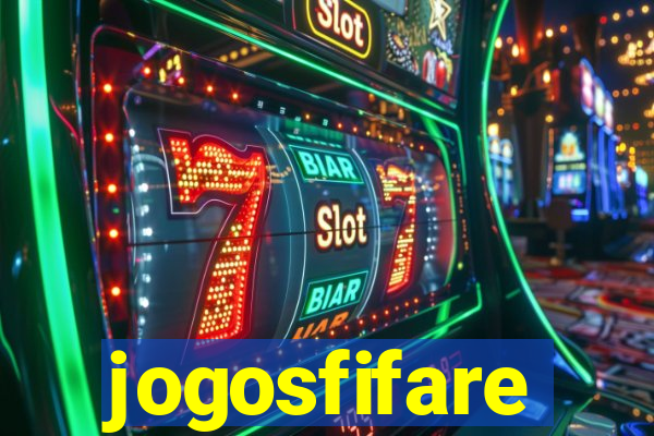 jogosfifare
