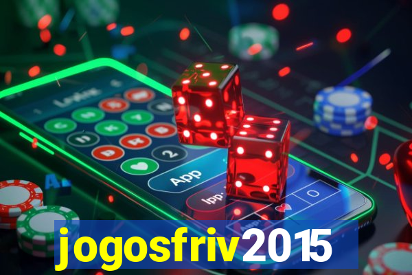 jogosfriv2015