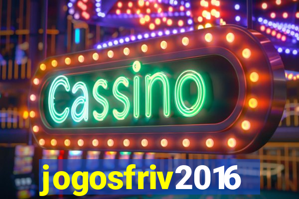 jogosfriv2016