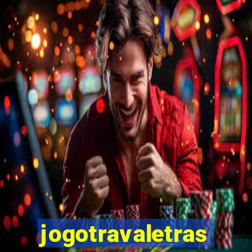 jogotravaletras