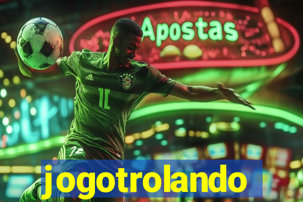 jogotrolando