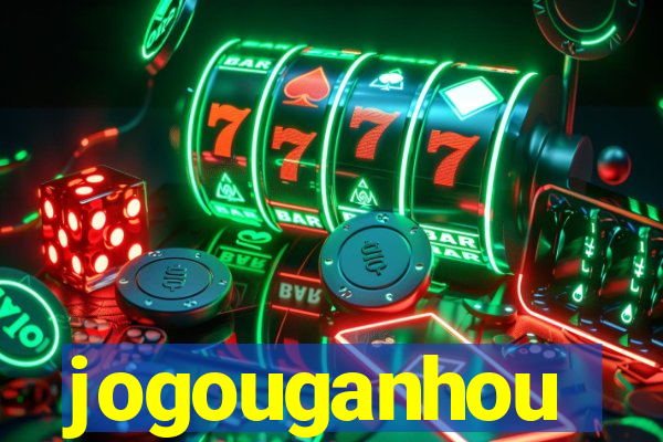 jogouganhou