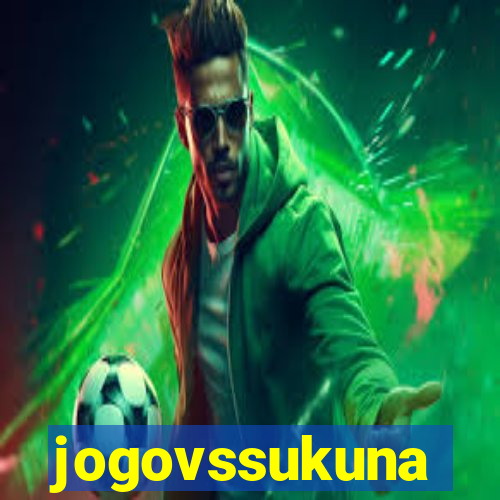 jogovssukuna