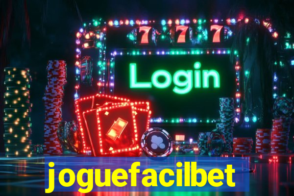 joguefacilbet