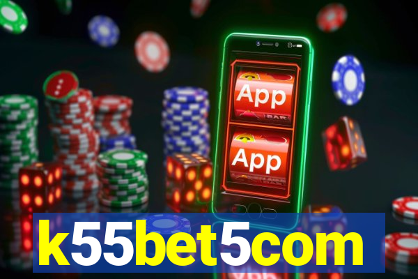 k55bet5com
