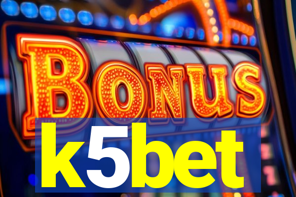 k5bet