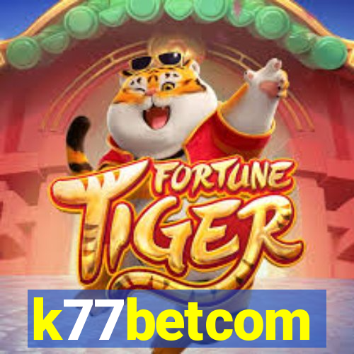 k77betcom