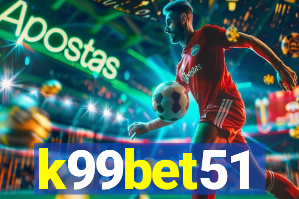 k99bet51
