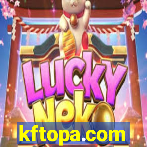 kftopa.com