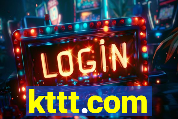 kttt.com