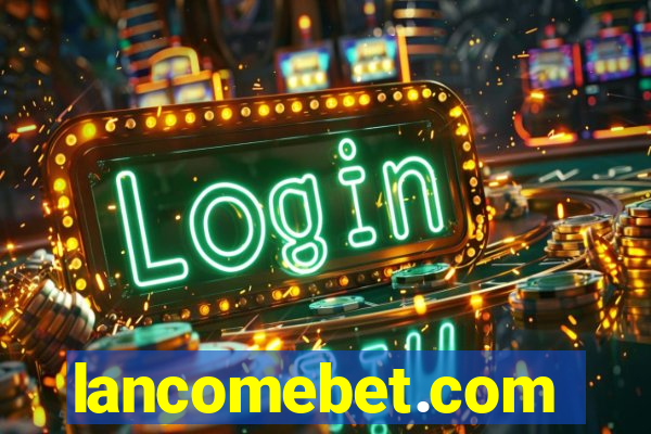 lancomebet.com