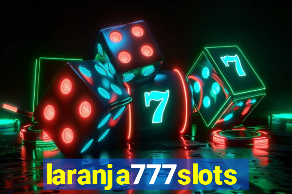 laranja777slots.com