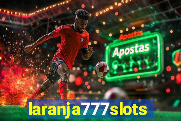 laranja777slots.com